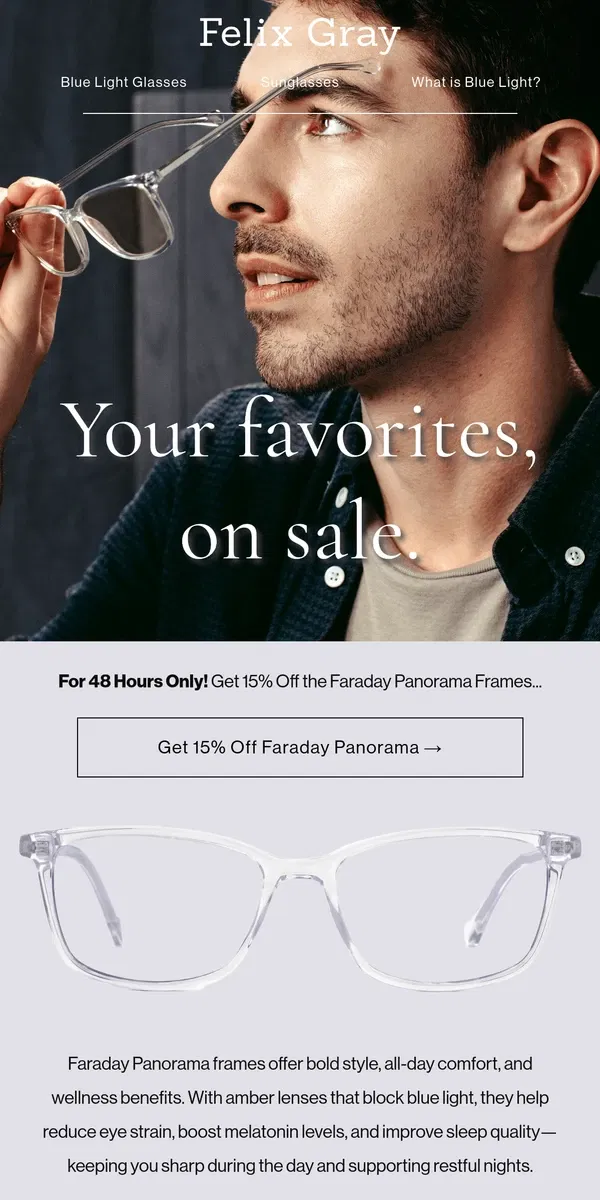 Email from Felix Gray. 48 Hours Only! Boost Focus & Sleep with 15% Off Faraday Panorama