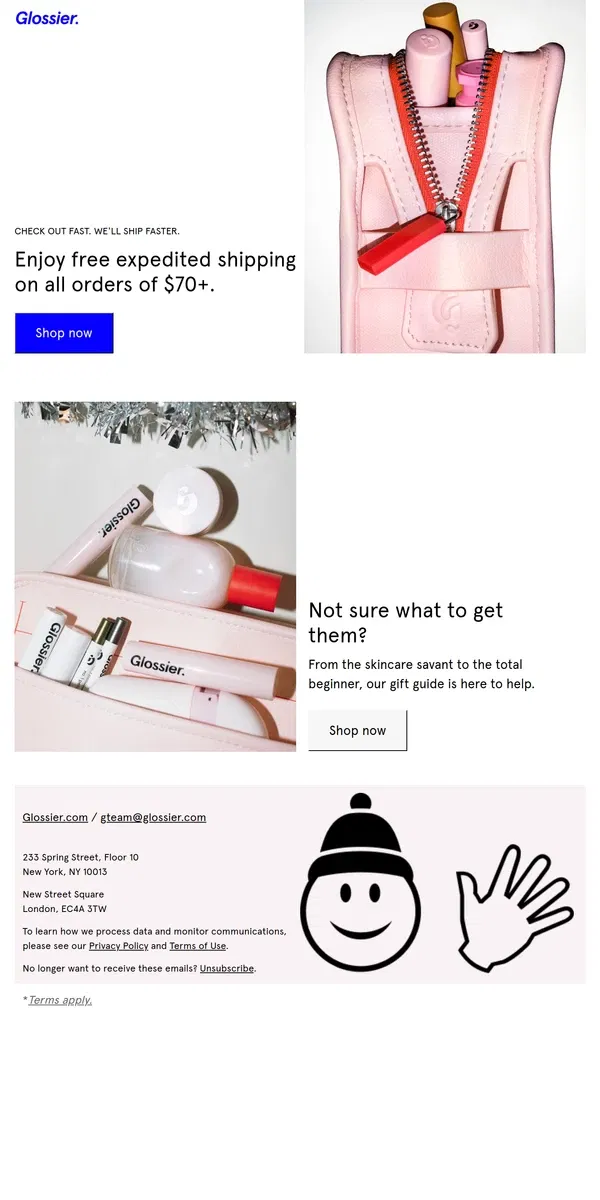 Email from Glossier. Just in time! Free expedited shipping.