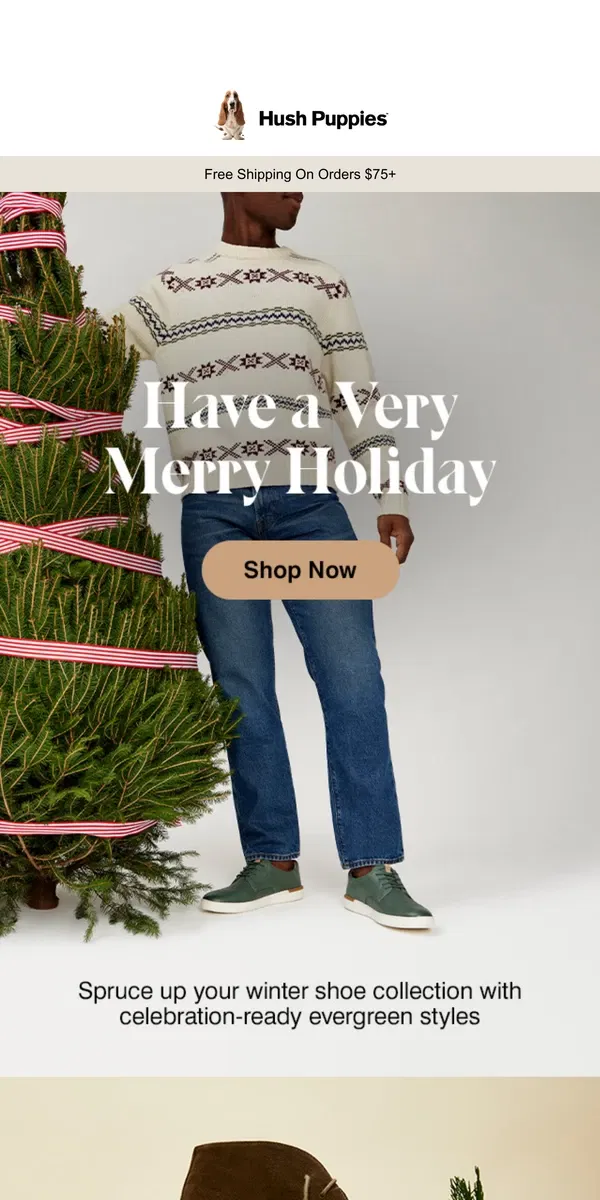 Email from Hush Puppies. Merry Everything!