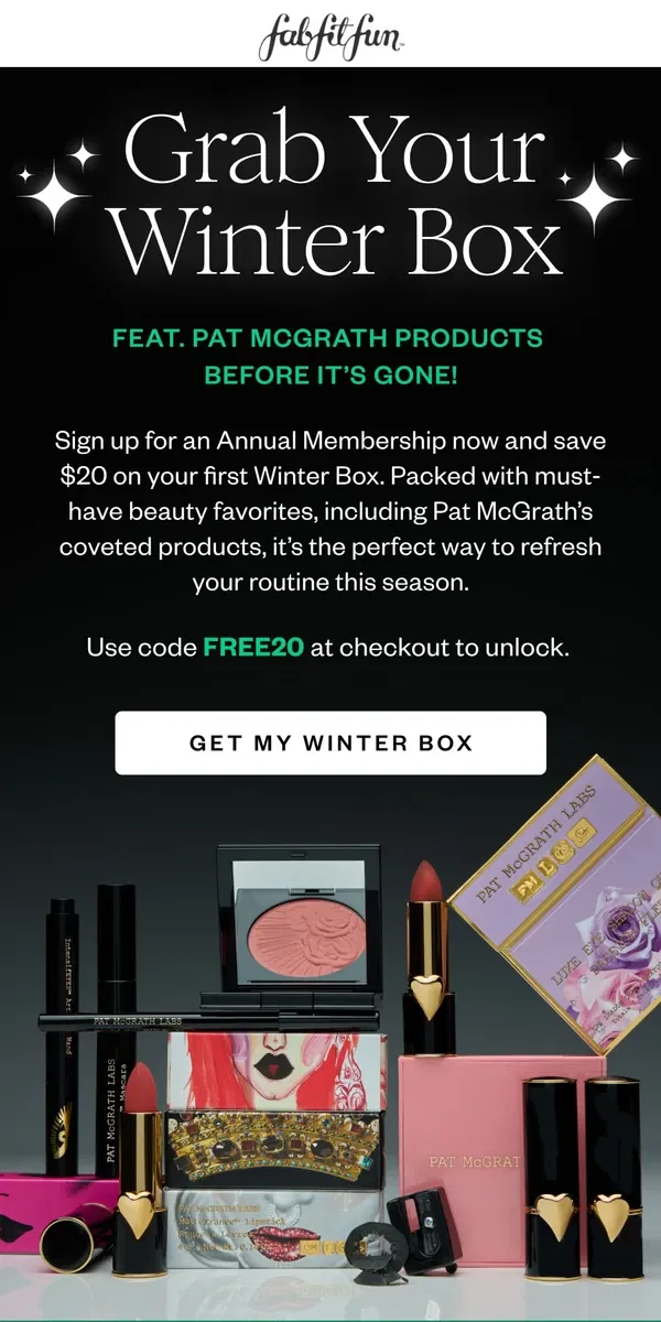 Email from FabFitFun. Last Call: Save $20 On Your Winter Box Today