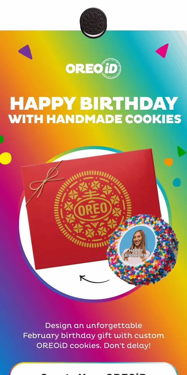 Email from OREO. February Birthdays Deserve Handmade Cookies!