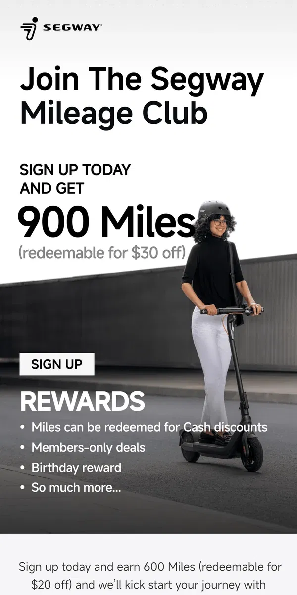 Email from Segway. Join the Segway Mileage Club today & Earn $30 Instantly!