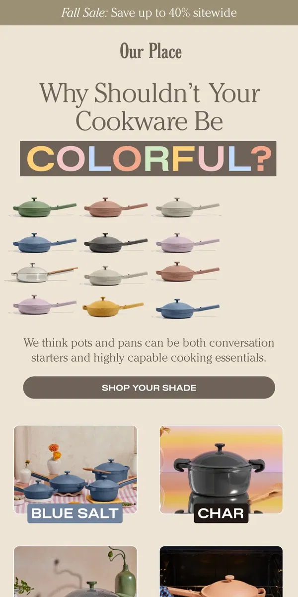 Email from Our Place. Match colors, cook more.