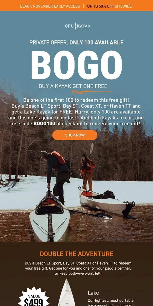 Email from Oru Kayak. Exclusive BOGO Code 🤫 Buy a Kayak, Get One FREE