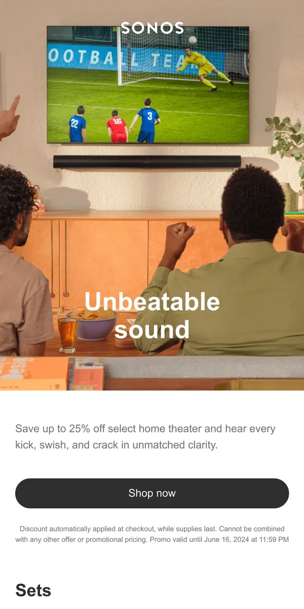 Email from Sonos. Score up to 25% off