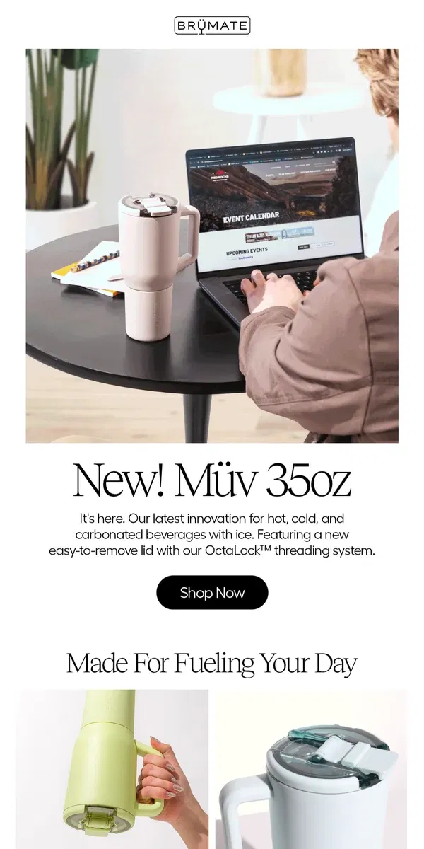 Email from BruMate. JUST IN! New Müv 35oz Leakproof Tumblers