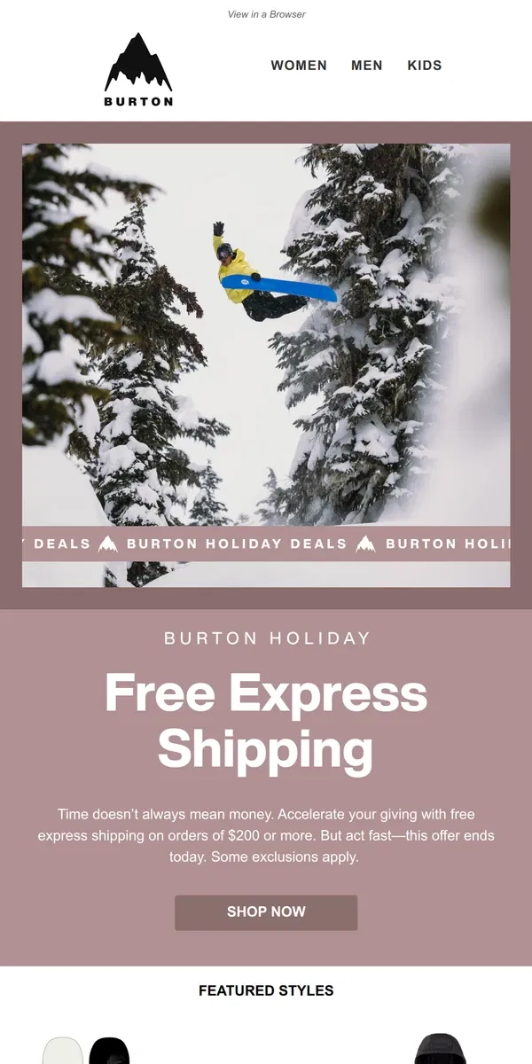 Email from Burton. The Package Deal You Always Wanted