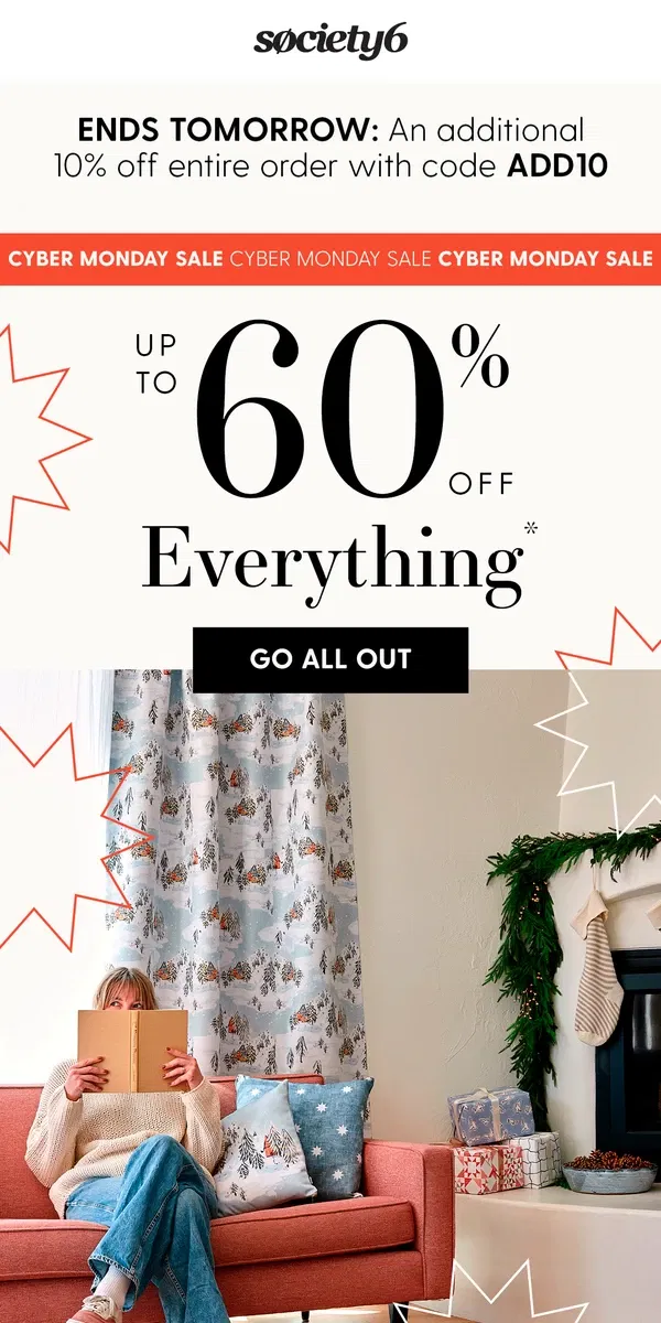 Email from Society6. Cyber Monday Deals End Tomorrow