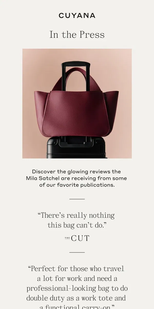 Email from Cuyana. Our Iconic Mila Satchel in the Press