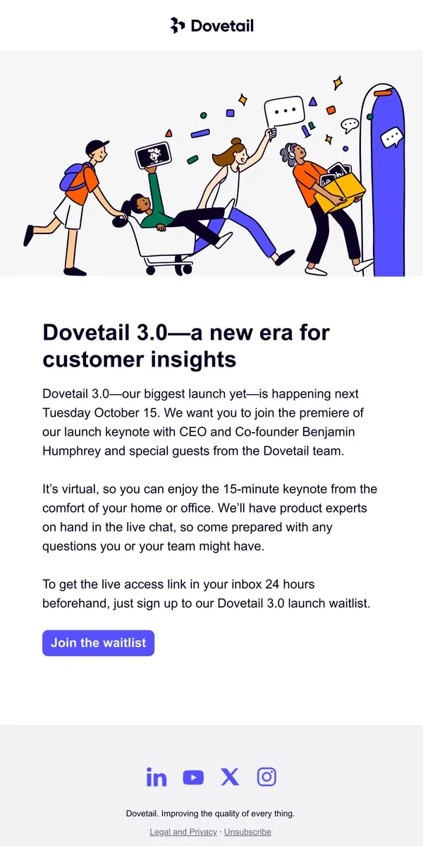 Email from Dovetail. Last chance to join our Dovetail 3.0 waitlist