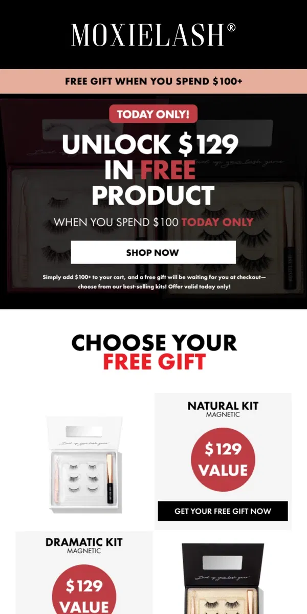 Email from MoxieLash. Claim $129 in Free Gifts—Spend $100+ Today Only!