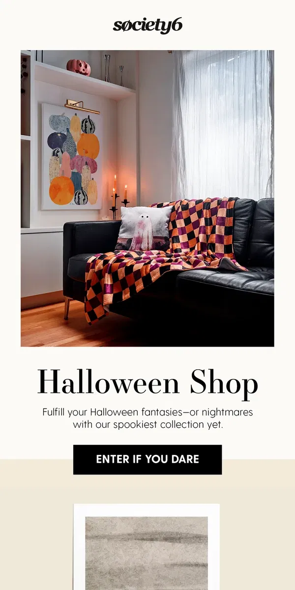 Email from Society6. NEW: Our Halloween Shop is Open 👻