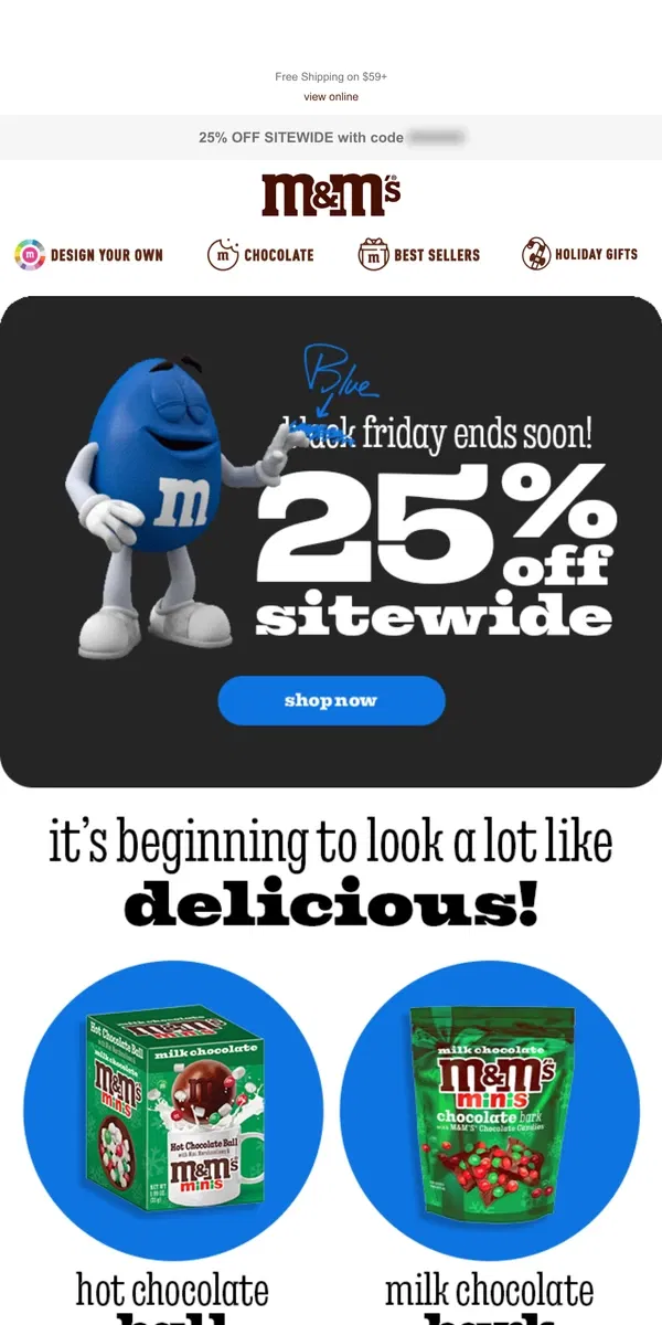 Email from M&M's. Black Friday Savings Ending SOON!