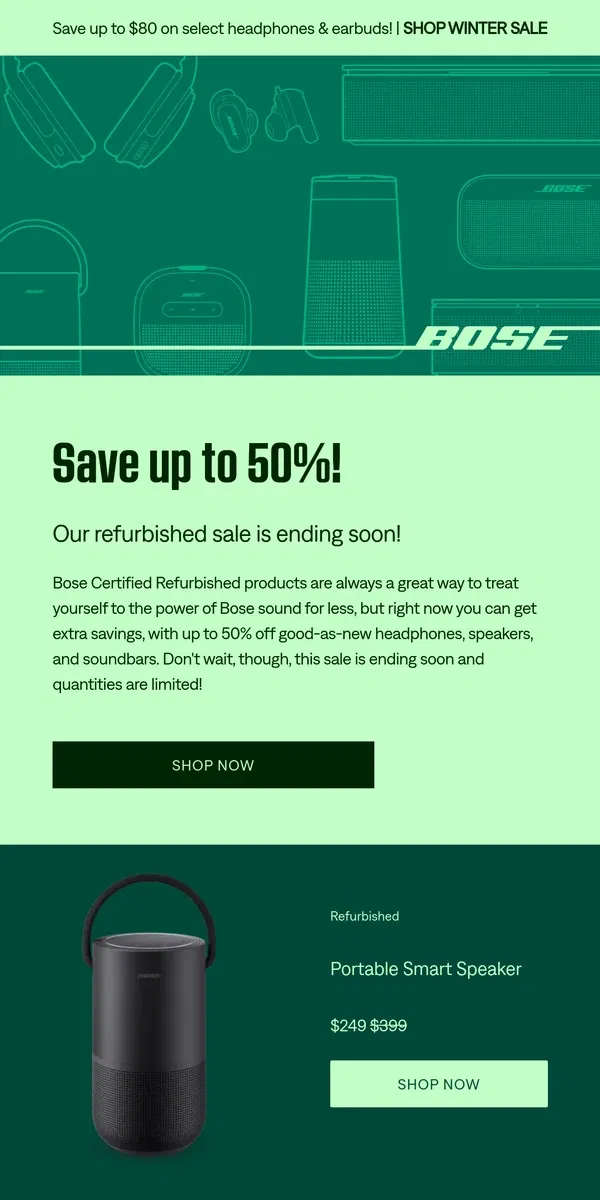 Email from Bose. Our refurbished sale ends soon! Save up to 50%!