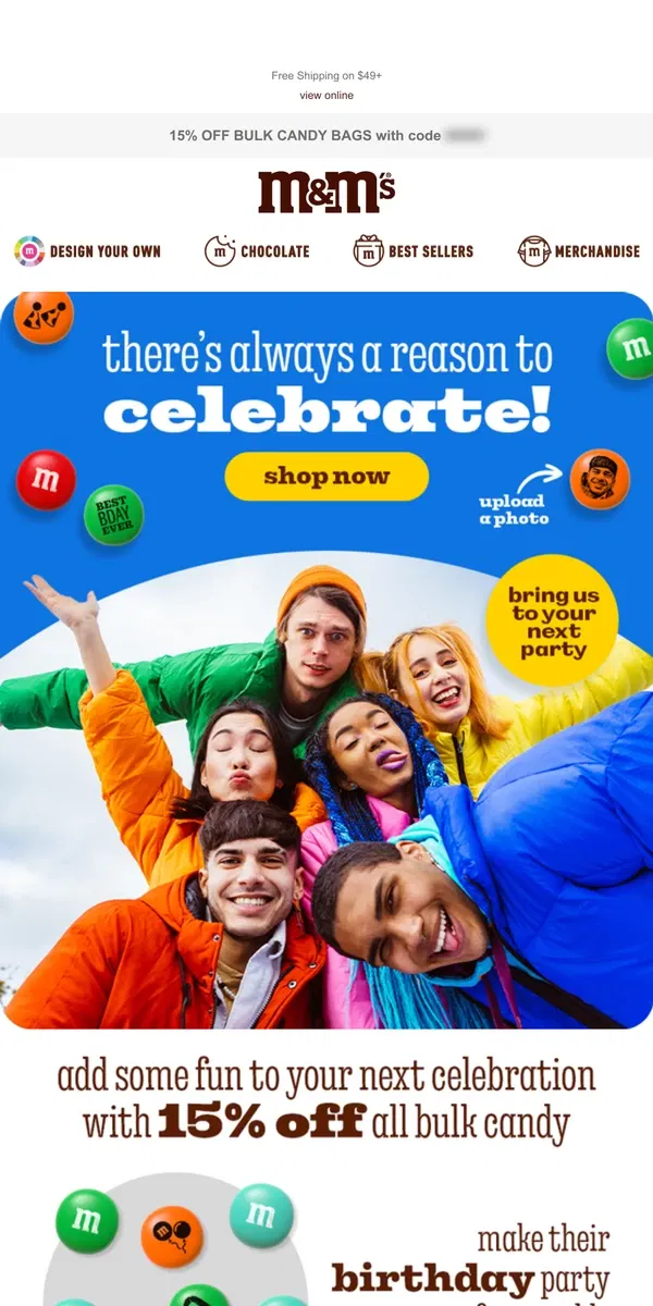 Email from M&M's. Celebrate with M&M'S Bulk Candy Bags