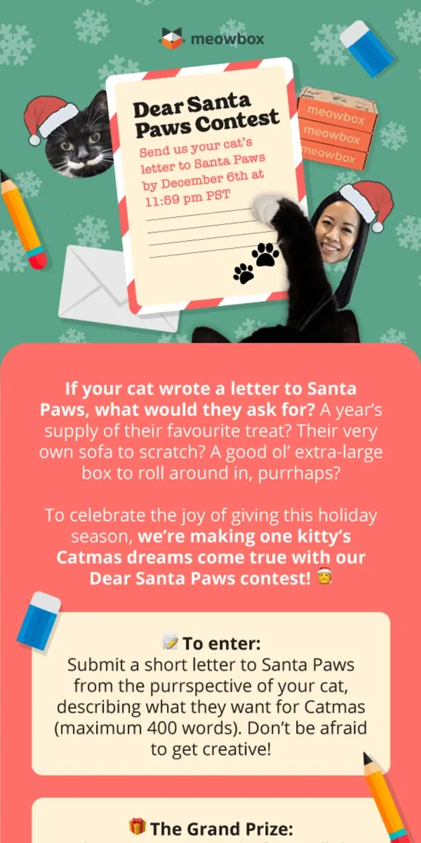 Email from meowbox. Write to Santa Paws for the chance to win…anything you want?!?