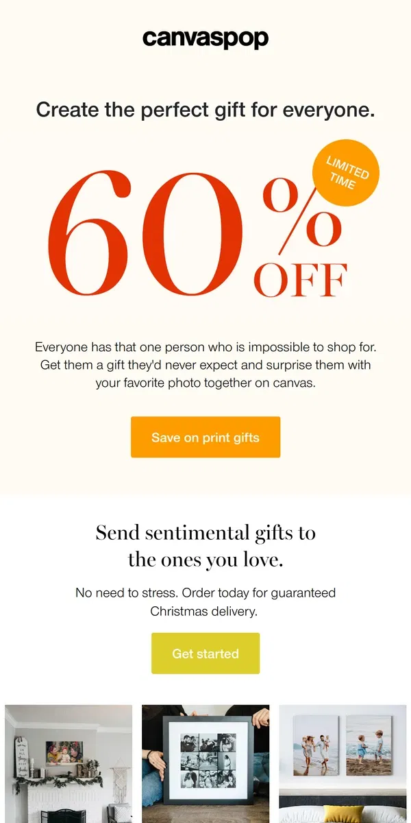 Email from Canvaspop. Stop searching. Save 60% on holiday gifts. 🎁