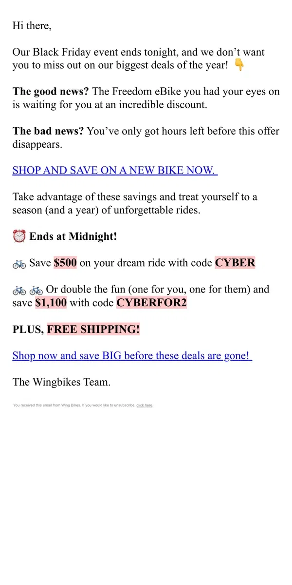 Email from Wing Bikes. Up to $1,100 OFF ends midnight