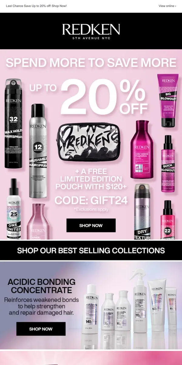 Email from Redken. Don’t Miss Out! Save 20% off with $120+ Purchase.