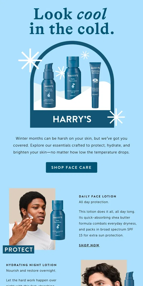 Email from Harry's. Protect your skin from harsh winter weather