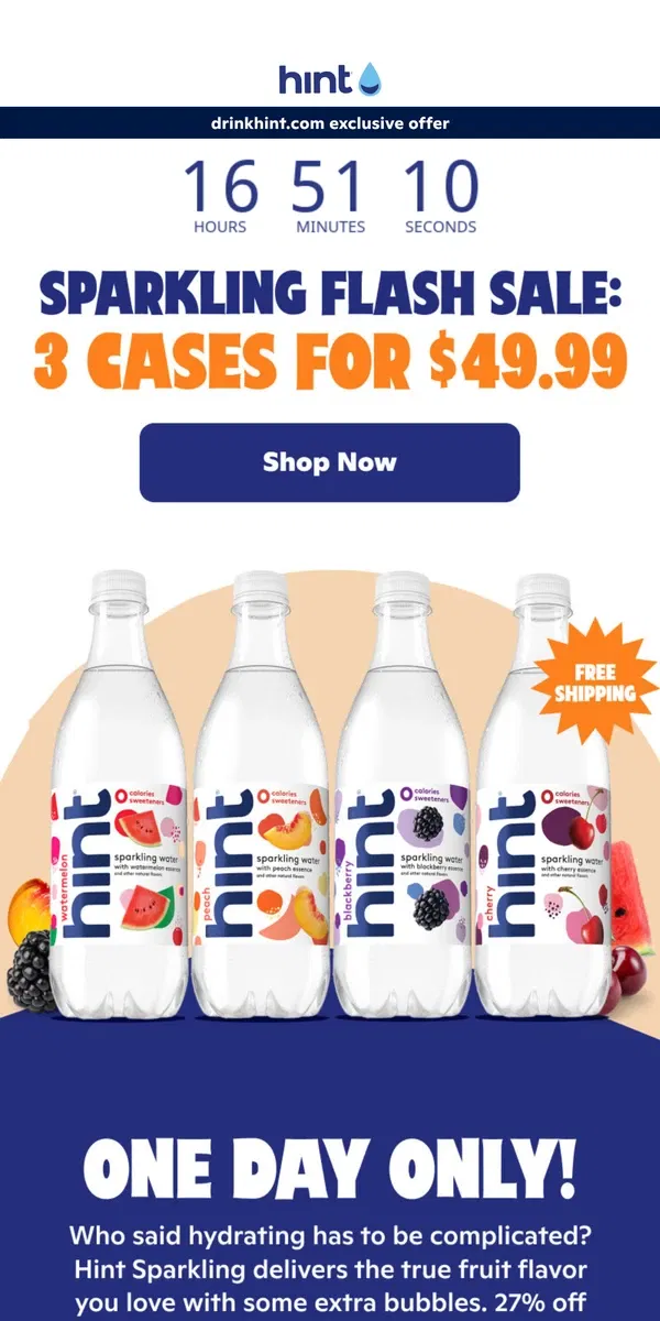 Email from Hint Water. 27% off true fruit flavor + bubbles – today only!