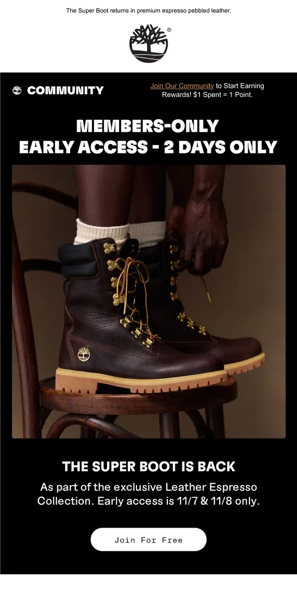 Email from Timberland. TWO-DAY MEMBER EARLY ACCESS to the Espresso Collection!