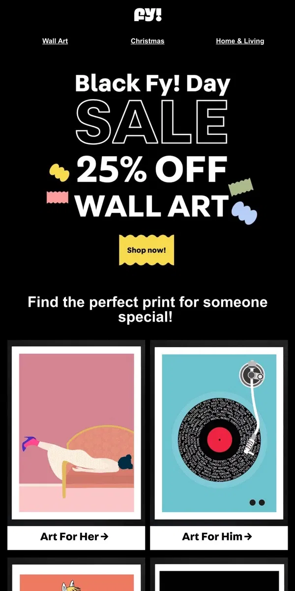 Email from Fy!. Black Friday: 25% Off Wall Art – Perfect Gifts for Everyone!