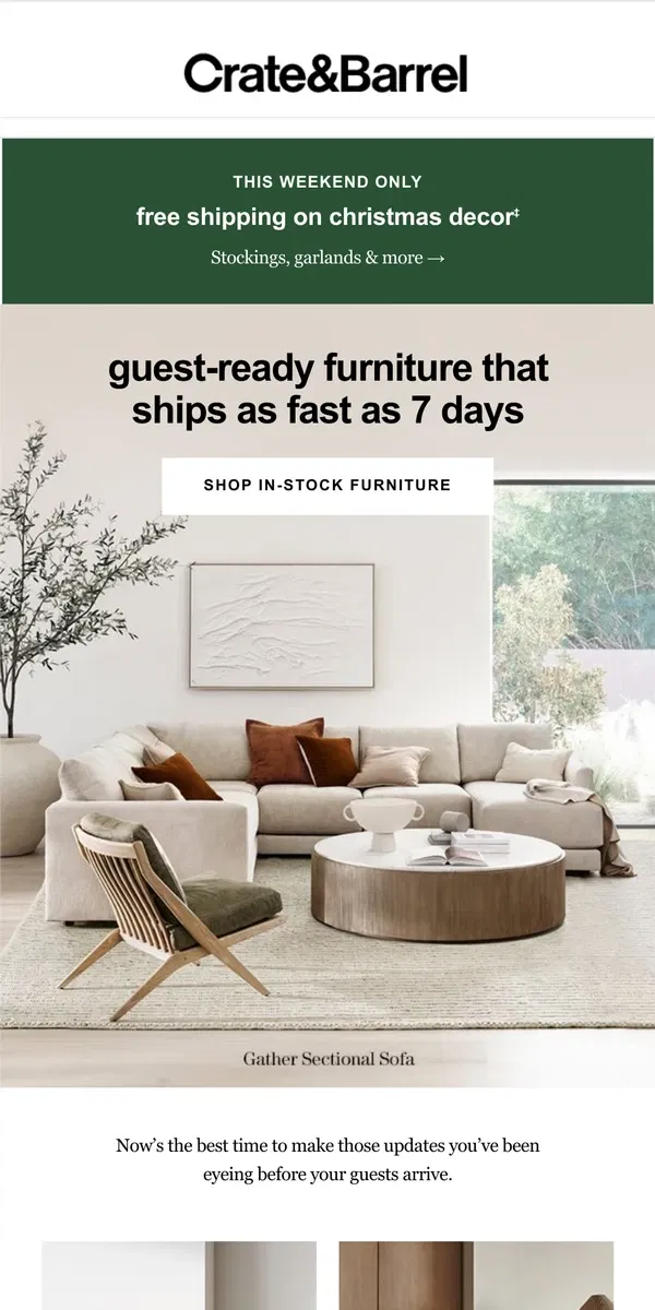 Email from Crate & Barrel. Furniture that’s ready for guests and shipping fast →