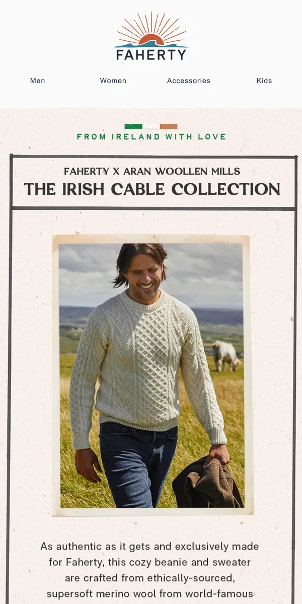 Email from Faherty. Just In: Faherty x Aran Woollen Mills