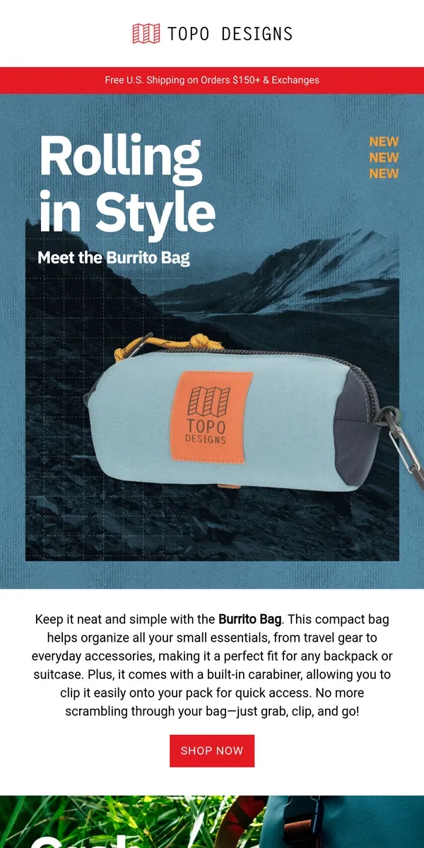 Email from Topo Designs. Rolling in Style 🌯 Meet the Burrito Bag