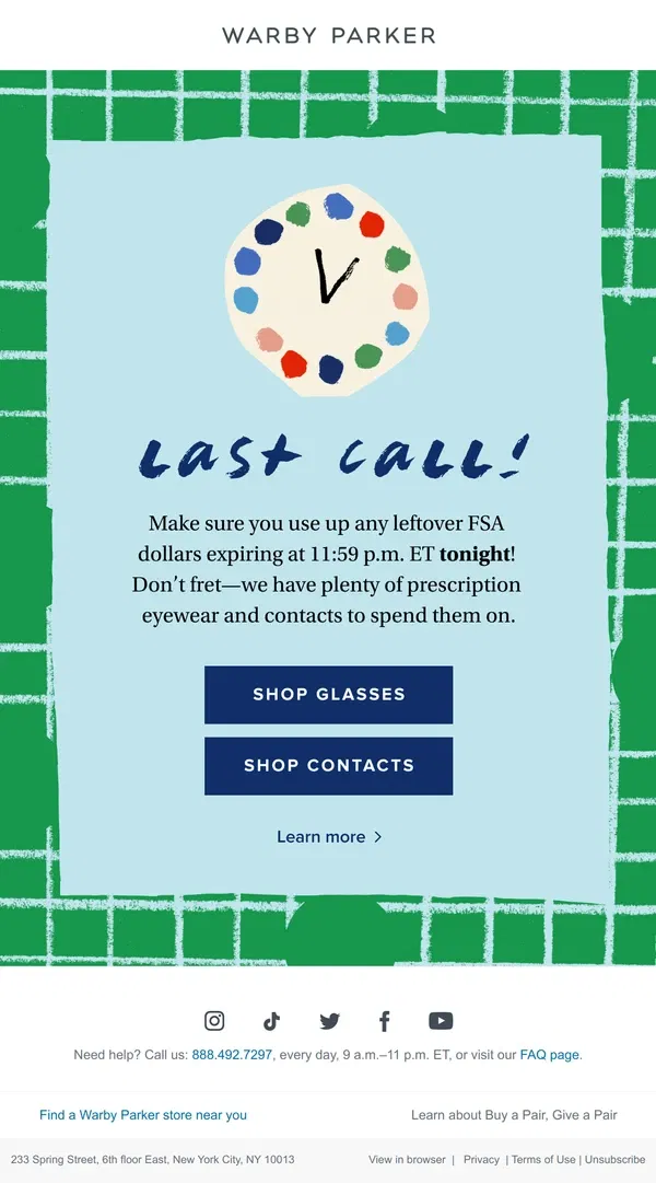 Email from Warby Parker. Last day for your FSA?