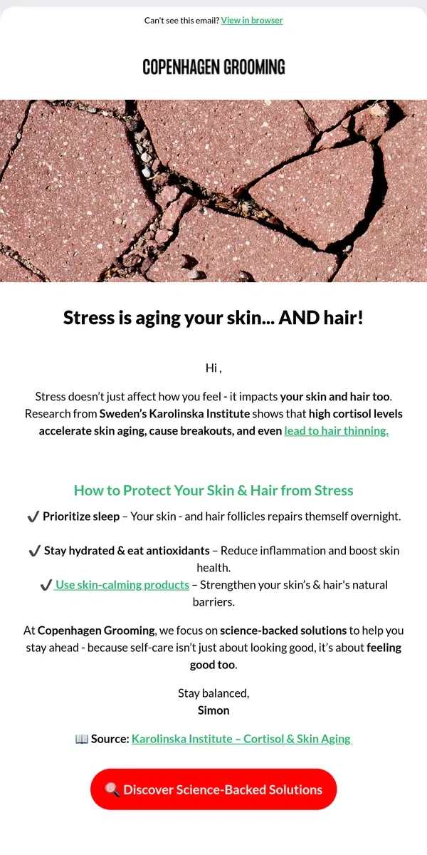 Email from Copenhagen Grooming. Stress is speeding up aging and hair loss