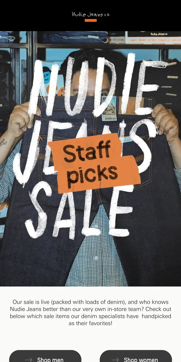 Email from Nudie Jeans. Sale is on—our staff picked these for you.