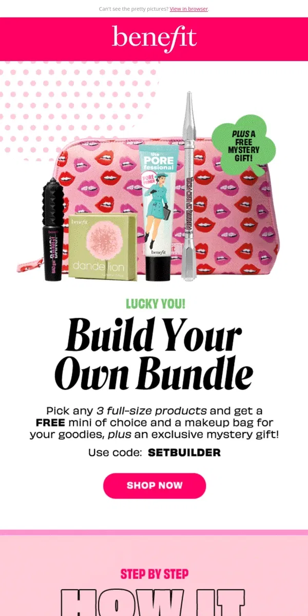 Email from Benefit Cosmetics. 💚 Build your set & get a mystery gift