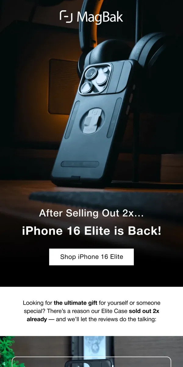 Email from MagBak. Here’s why iPhone 16 Elite Sold Out 2x... 😵