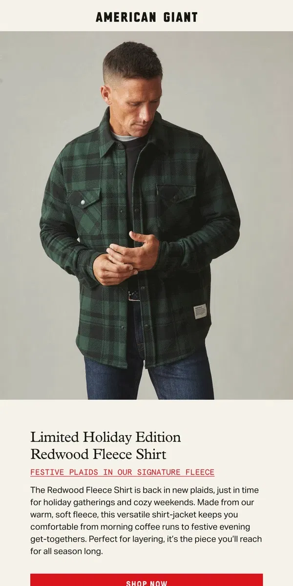 Email from American Giant. Limited Holiday Edition Redwood Fleece Shirt