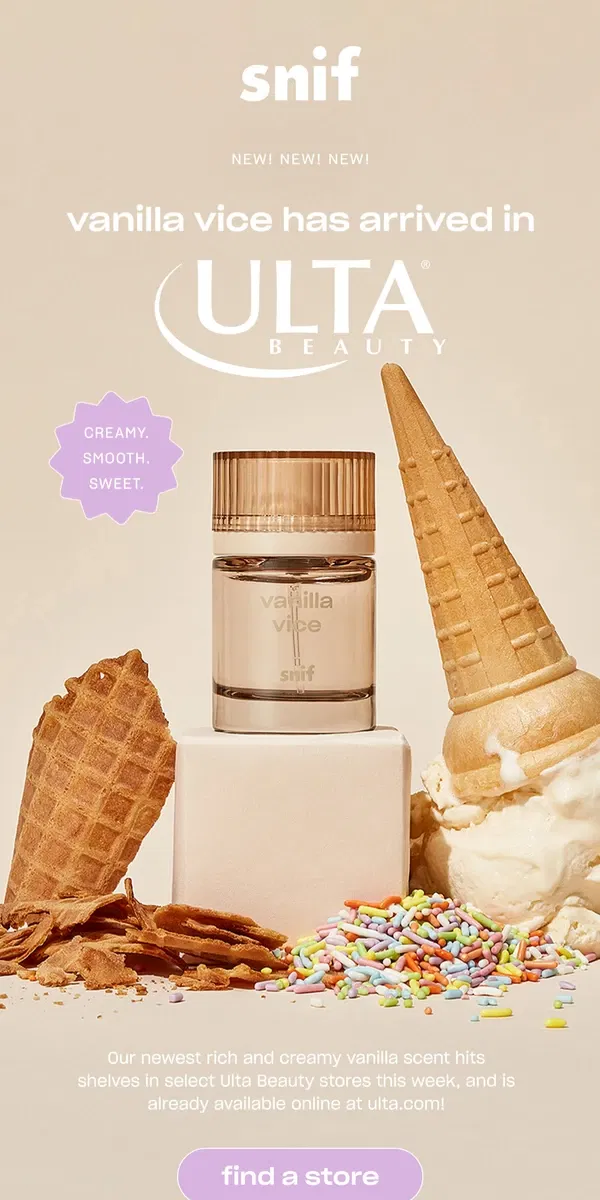 Email from Snif. VANILLA VICE IS IN ULTA BEAUTY!