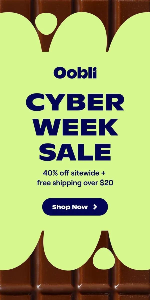 Email from Oobli. Cyber Monday Sale! 40% Off Sitewide