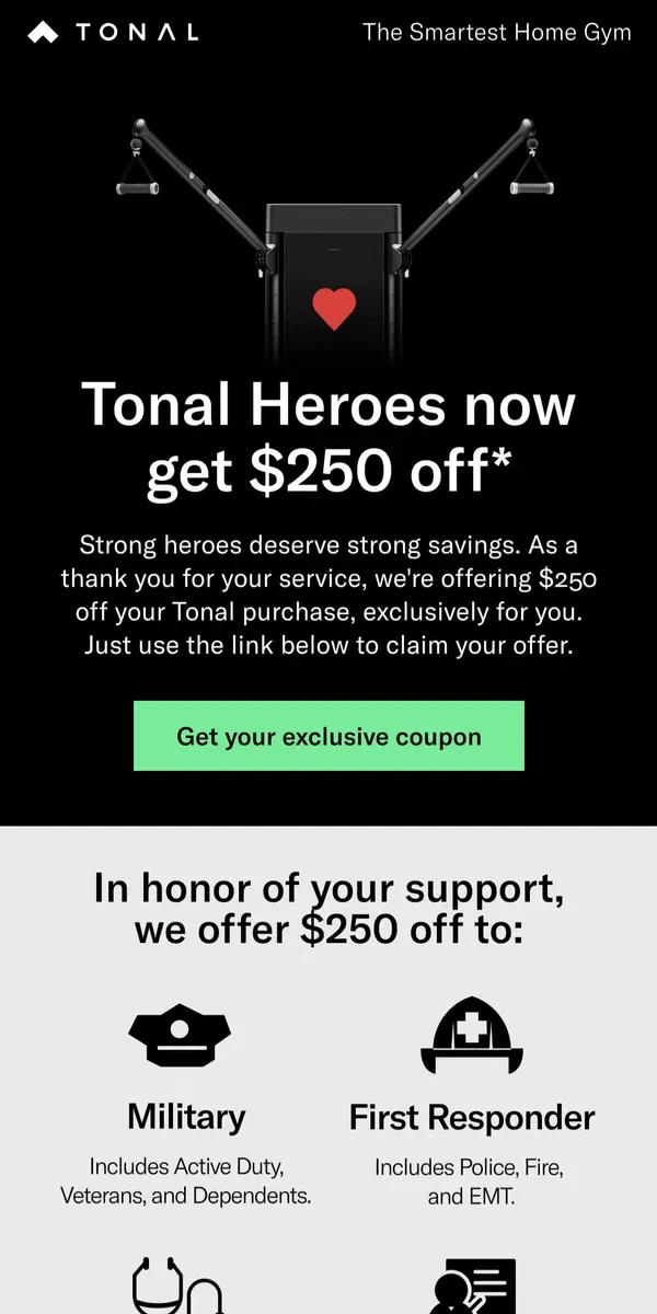 Email from Tonal. Heroes get $250 off Tonal