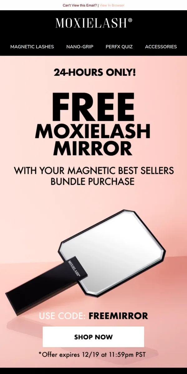 Email from MoxieLash. 24-Hours FREE Mirror w/ Purchase!