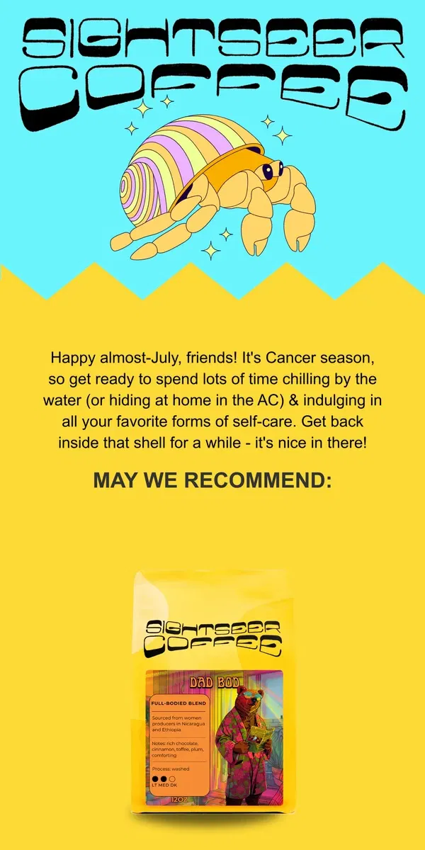 Email from Sightseer Coffee. Happy Cancer Szn ♋