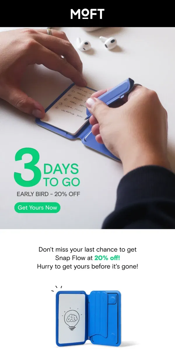 Email from MOFT. 3 Days Left! Save on Snap Flow.