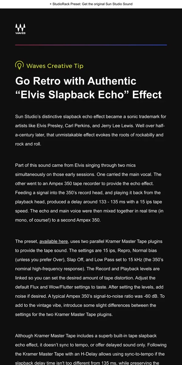 Email from Waves Audio. Waves Creative Tip 💡 Authentic ELVIS Slapback