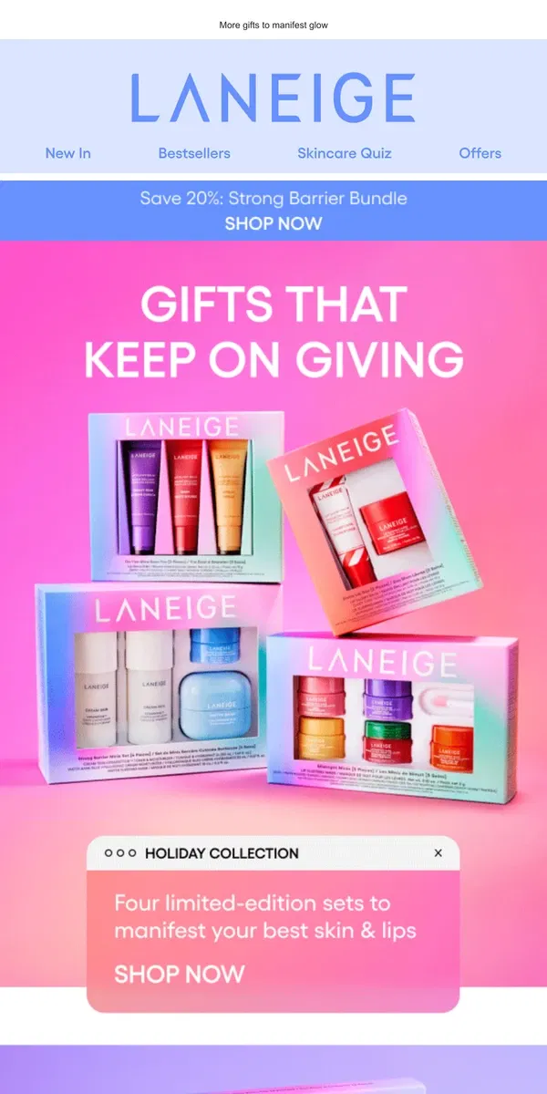 Email from LANEIGE. Holiday Sets of Your Dreams Just for You,