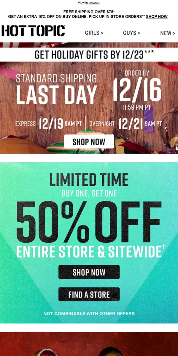 Email from Hot Topic. Right now: Buy 1, Get 1 50% OFF entire store & sitewide 😃