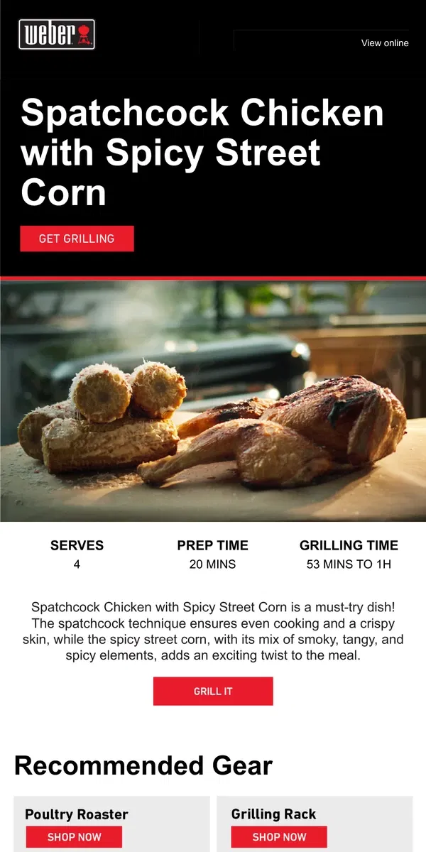 Email from Weber. Spatchcock Chicken Meets Spicy Street Corn