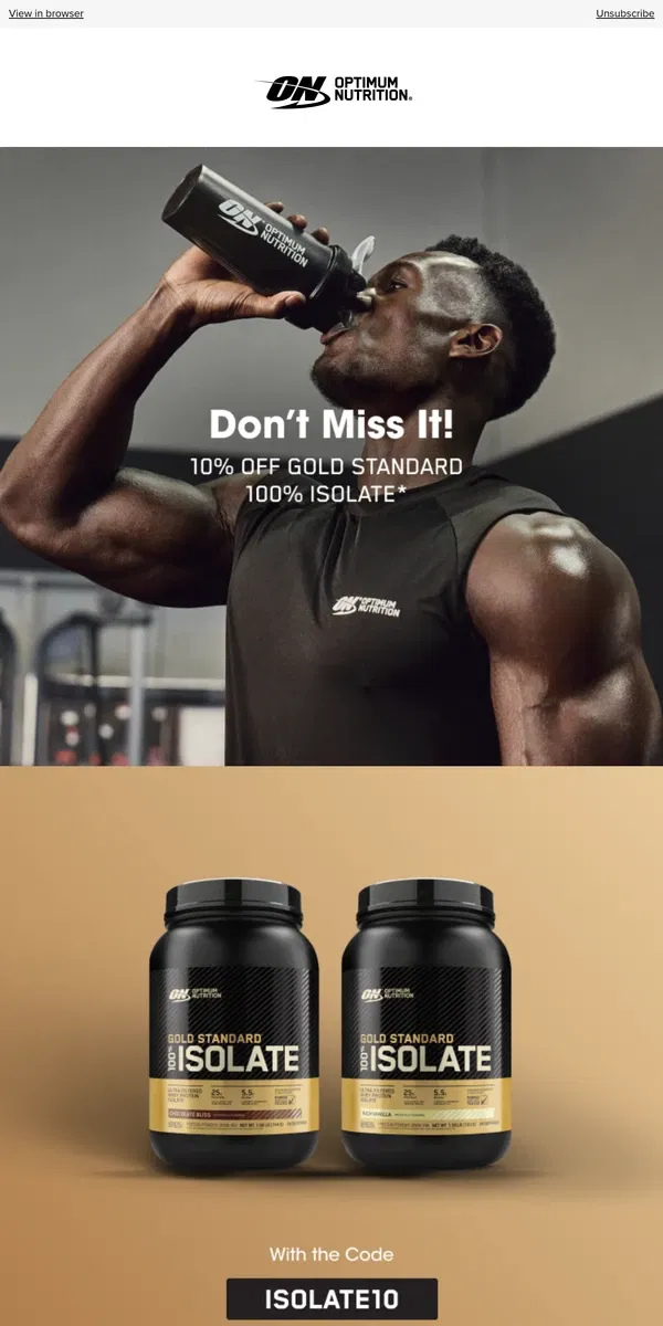 Email from Optimum Nutrition. Gold Standard 100% Isolate Sale Continues!