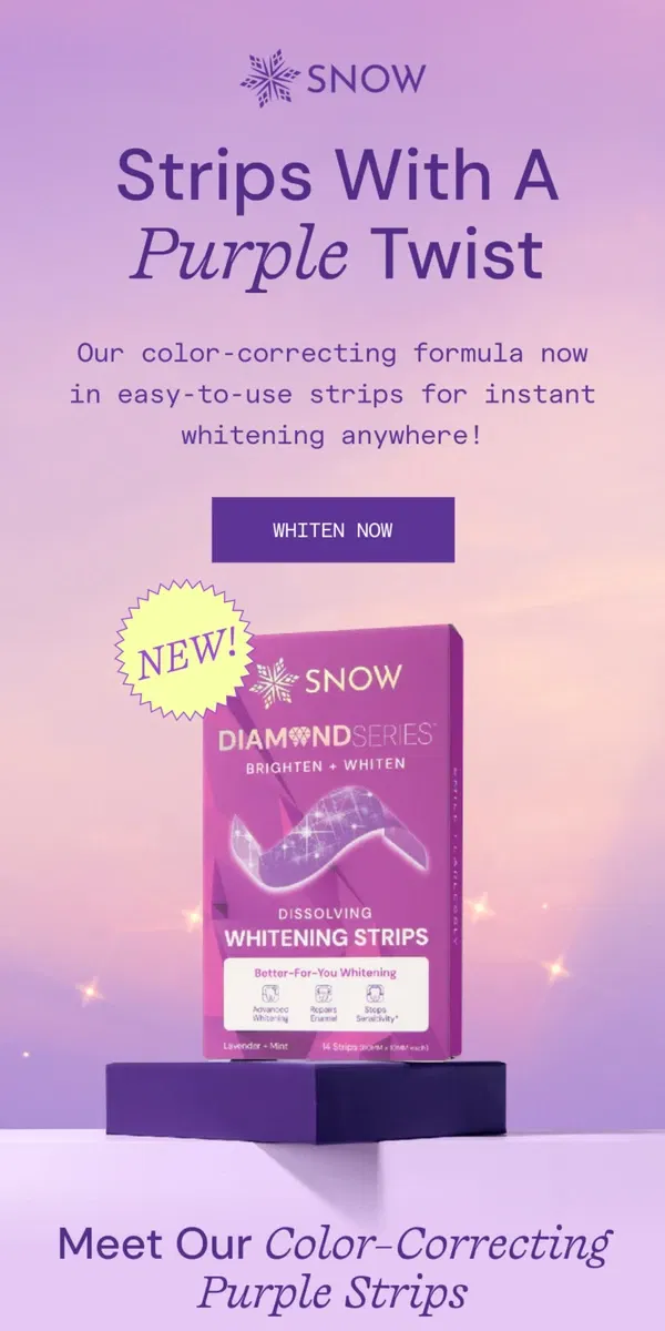 Email from Snow Teeth Whitening. NEW: Strips with a Purple Twist!