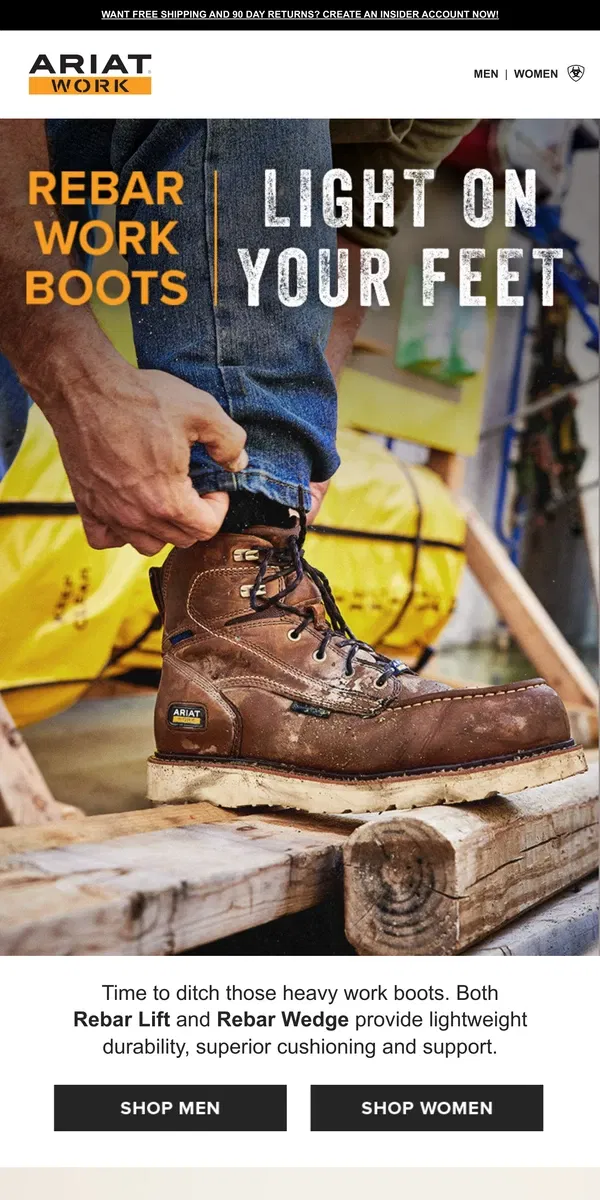 Email from Ariat. Looking For a Lighter Work Boot? Step Into Rebar