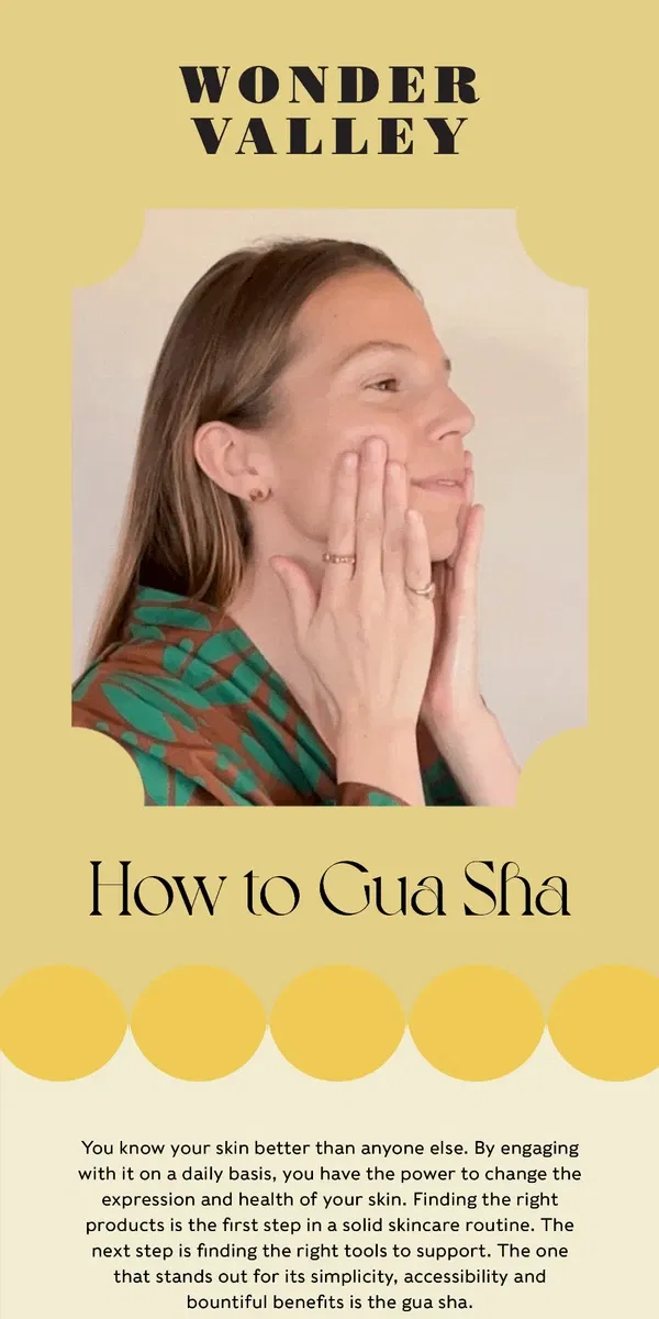 Email from Wonder Valley. How to Gua Sha